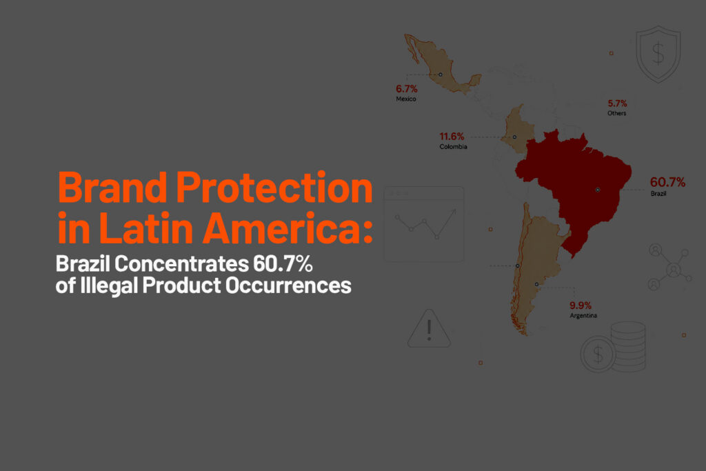 The Offertech 2025 Report shows that Brazil concentrates 60.7% of illegal product occurrences in Latin America. Understand why Brand Protection is essential for companies that need to protect brands, revenue and consumers online.