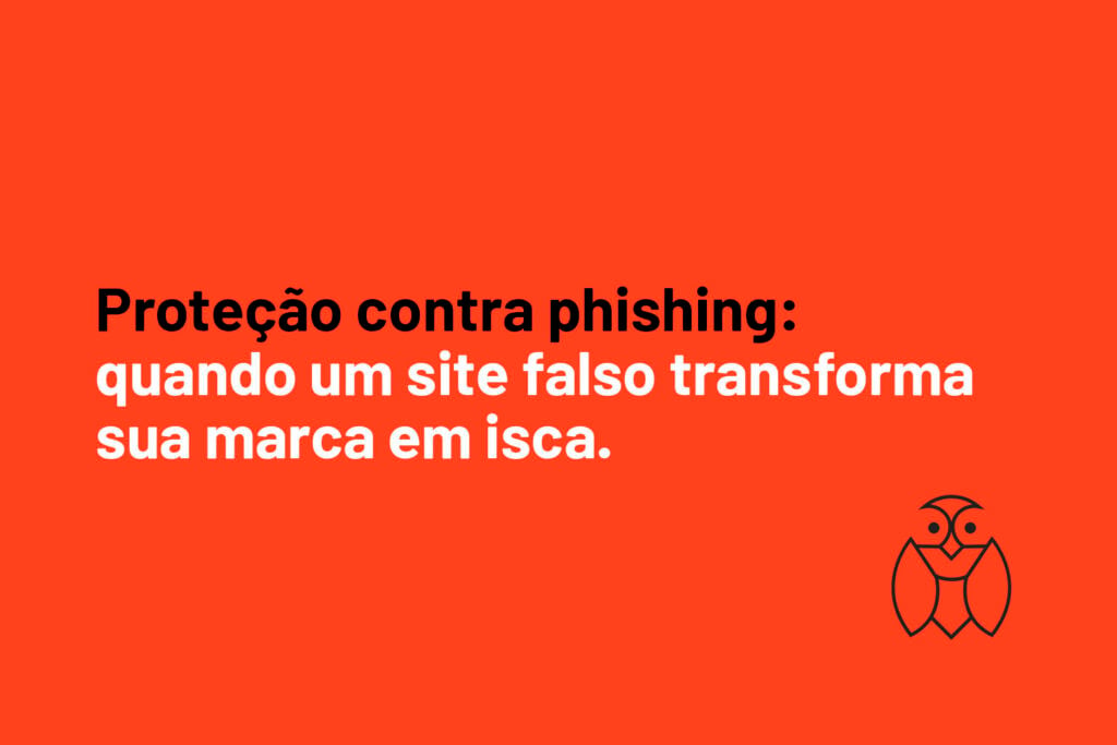 Sites falsos usam marcas legítimas para aplicar golpes e phishing. Veja como identificar, remover e proteger sua empresa contra fraudes online.